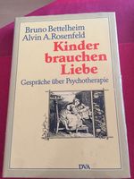 Kinder brauchen Liebe von Bettelheim Hessen - Büdingen Vorschau