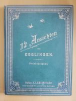 12 alte Ansichten von Esslingen-Prachtausgabe in exklusiver Mappe Baden-Württemberg - Nürtingen Vorschau