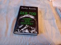 Kathy Reichs Der Tod kommt wie gerufen Mecklenburg-Vorpommern - Wismar Vorschau