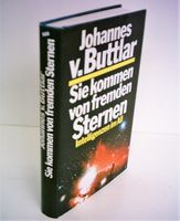 Johannes von Buttlar - Sie kommen von fremden Sternen (Buch) Hansestadt Demmin - Demmin Vorschau