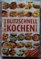 BLITZSCHNELL KOCHEN VON A-Z  Dr. Oetker  Rezepte schnelle Küche Bayern - Deiningen Vorschau