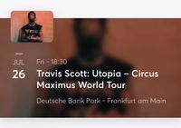 Travis Scott Circus Maximus World Tour (Innenraum Stehplatz) Bayern - Schweinfurt Vorschau