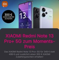 Magenta Moments Xiaomi Redmi Note 13 Pro+ 5G Gutschein Code Bayern - Stein Vorschau