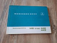 Mercedes- Benz Bedienungsanleitung MB trac 442 , 443 Niedersachsen - Marienhafe Vorschau