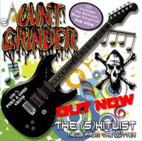 Cuntgrinder – The (S)Hitlist News from the Gutter CD Goregrind Nordfriesland - Husum Vorschau