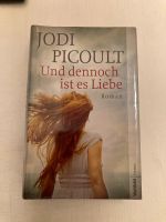 Und dennoch ist es Liebe - Jodi Picoult, Gebundenes Buch Baden-Württemberg - Göppingen Vorschau