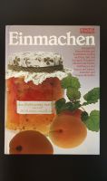 Kochbuch Einmachen Essen und Trinken Rezepte Brandenburg - Großbeeren Vorschau