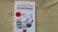 Ich arbeite in einem Irrenhaus von Martin Wehrle Rheinland-Pfalz - Lambrecht (Pfalz) Vorschau