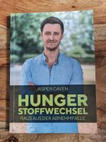 Jasper Caven "Hungerstoffwechsel" Hessen - Rodgau Vorschau