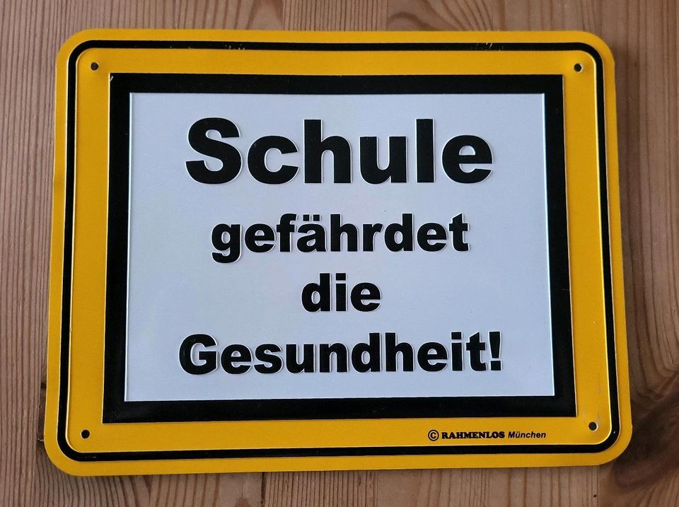 Blechschild " Schule gefährdet die Gesundheit!" in Nordkirchen