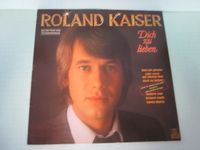 Vinyl Schallplatte 12" LP - Roland Kaiser - Dich zu lieben Baden-Württemberg - Fellbach Vorschau