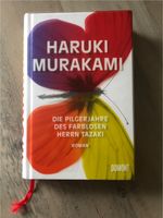 Haruki Murakami - Die Pilgerjahre des Farblosen Herrn Tazaki Rheinland-Pfalz - Westerburg Vorschau
