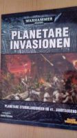 Warhammer 40k Erweiterungsbuch, Planetare Invasionen, von 2008 Nordrhein-Westfalen - Krefeld Vorschau