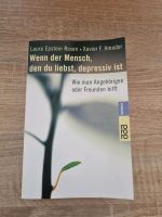 Wenn der Mensch, den du liebst, depressiv ist Hessen - Ehringshausen Vorschau