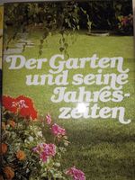 Buch: Der Garten und seine Jahreszeiten Dortmund - Wickede Vorschau