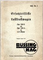 Büssing NAG Typ 500 S 500 A mit LD-Motor Ersatzteilliste 1941 Baden-Württemberg - Schopfheim Vorschau