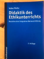 Didaktik des Ethikunterrichts Kohlhammer Volker Pfeifer Baden-Württemberg - Ladenburg Vorschau