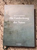 Jürgen Goldstein: Die Entdeckung der Natur Leipzig - Großzschocher Vorschau