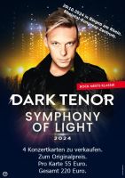 4 Konzertkarten, Rock meets Klassik, The Dark Tenor, 20.10.24 Hessen - Hanau Vorschau