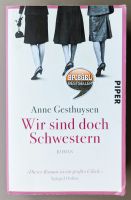Wir sind doch Schwestern v. Anne Gesthuysen Bayern - Buchloe Vorschau