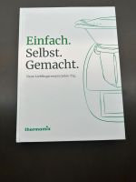 NEU Thermomix Kochbuch TM6 Einfach.Selbst.Gemacht Nordrhein-Westfalen - Hückeswagen Vorschau