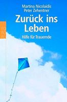 M.Nicolaidis/P.Zehentner - Zurück ins Leben , wie neu Niedersachsen - Wunstorf Vorschau