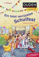 Duden Leseprofi: Ein total verrücktes Schulfest, 2.Kl. ab 7 Jahre Baden-Württemberg - Loßburg Vorschau