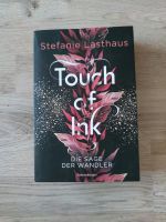 Touch of Ink - Die Sage der Wandler von Stefanie Lasthaus Hessen - Fernwald Vorschau