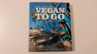 Vegan to go - Kochbuch Leipzig - Schönefeld-Abtnaundorf Vorschau