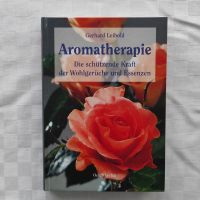 Aromatherapie, Gerhard Leibold Bayern - Bamberg Vorschau