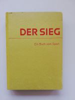 "Der Sieg" Ein Buch vom Sport, Antiquarisch Hessen - Alsbach-Hähnlein Vorschau