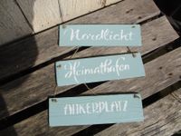 Holzschild Ankerplatz ,Heimathafen oder Nordlicht PREIS JE SCHILD Kreis Ostholstein - Malente Vorschau