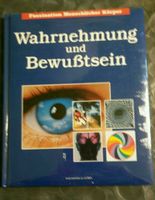 Wahrnehmung und Bewußtsein NEU Faszination Menschlicher Körper Nordrhein-Westfalen - Herne Vorschau