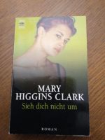 Mary Higgens Clark, Sieh dich nicht um Thüringen - Leinefelde Vorschau