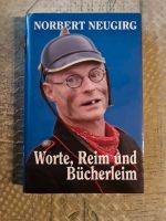 Norbert Neugirg "Worte, Reim und Bücherleim" Bayern - Dietenhofen Vorschau