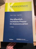 Die öffentlich-rechtliche Klausur im Assessorexamen- Kaiser/Köste Baden-Württemberg - Konstanz Vorschau