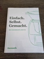 Thermomix Buch Einfach. Selbst. Gemacht.  OVP Bayern - Otzing Vorschau