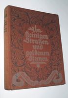 Buch 1925 Von steinigen Straßen und goldenen Sternen*für Mädchen Bayern - Oy-Mittelberg Vorschau