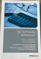 Technischer Betriebswirt Lehrbuch Feldhaus Bayern - Weil a. Lech Vorschau
