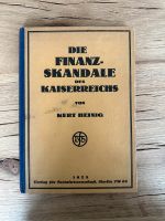 Finanzskandale des Kaiserreichs Buch Alt Wirtschaft Heinig Antik Süd - Niederrad Vorschau