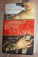 Die weiße Rose von York * Historischer Roman Liebe Adel Schicksal Brandenburg - Bad Belzig Vorschau
