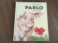 Kinderbuch PABLO Schwein Eber Spranger Hächler Vegetarier Nordrhein-Westfalen - Krefeld Vorschau