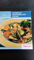 Tupperware Buch - Schnelle Mikrowellen-Küche NEU Niedersachsen - Nordhorn Vorschau