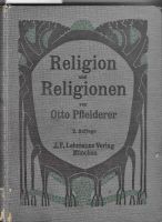 Religion und Religionen - Otto Pfleiderer  antiquarisch von 1911 Nordrhein-Westfalen - Herdecke Vorschau