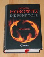 Die fünf Tore - Todeskreis von Anthony Horowitz (HC) Schleswig-Holstein - Osterrönfeld Vorschau