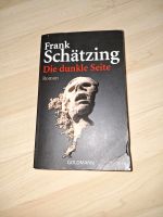 Taschenbuch: Frank Schätzing "Die dunkle Seite" Frankfurt am Main - Riederwald Vorschau