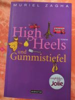 Muriel Zagha"High Heels und Gummistiefel" Nordrhein-Westfalen - Kalletal Vorschau