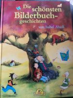 Die schönsten Bilderbuch Geschichten Isabel Abedi Nordrhein-Westfalen - Neuss Vorschau