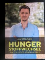 Jasper Caven: Hunger Stoffwechsel - Raus aus der Abnehmfalle Rheinland-Pfalz - Kirchheimbolanden Vorschau