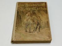 Im Zauberland der Märchen / um 1915 / alte seltene Märchen Sachsen - Zwickau Vorschau